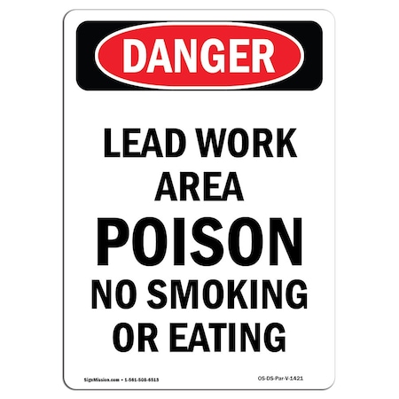 Signmission OSHA Sign, Portrait Lead Work Area Poison No Smoking Eating, 5in X 3.5in, 3.5" W, 5" L, Portrait OS-DS-D-35-V-1421